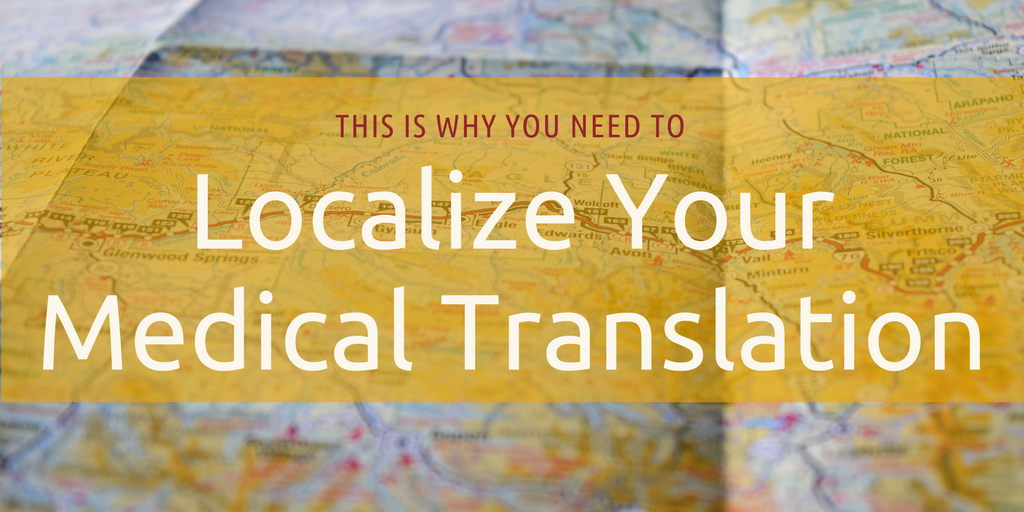 Localize Your Medical Translation
