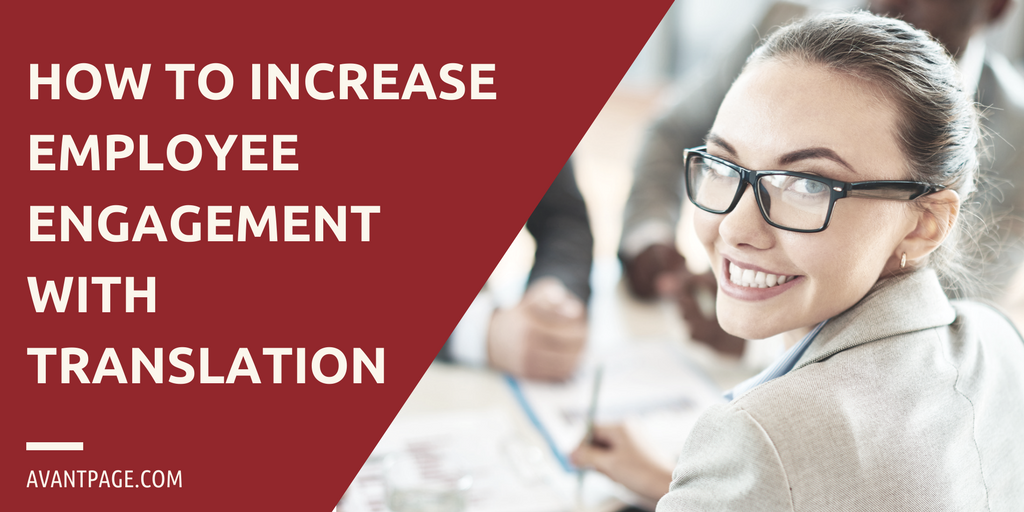 How To Increase Employee Engagement With Translation