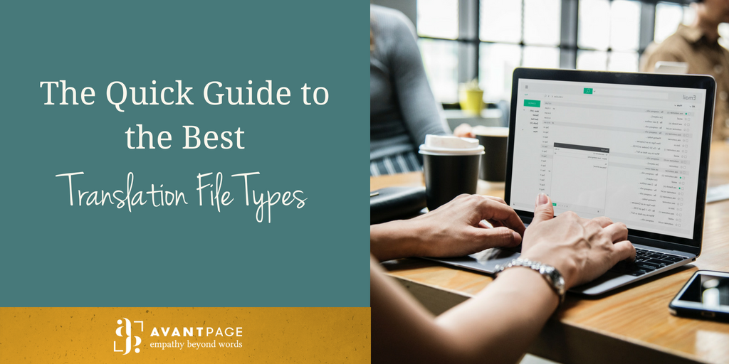 The Quick Guide to the Best Translation File Types