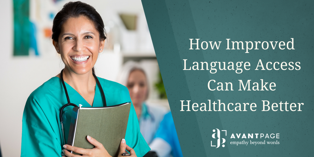 How Improved Language Access Can Make Healthcare Better