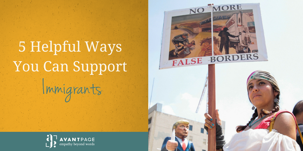 5 Helpful Ways You Can Support Immigrants