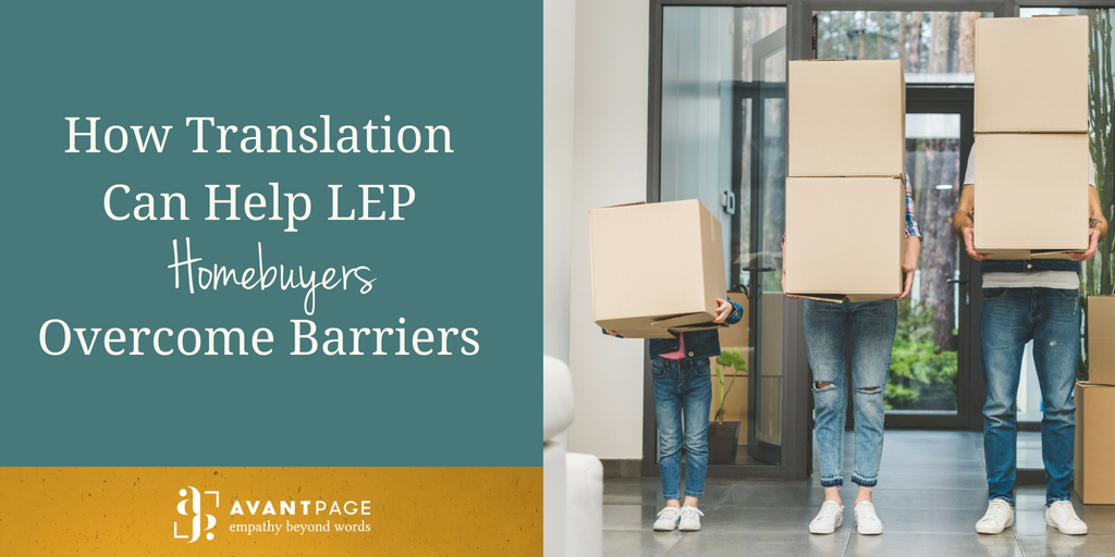 How Translation Can Help LEP Homebuyers Overcome Barriers