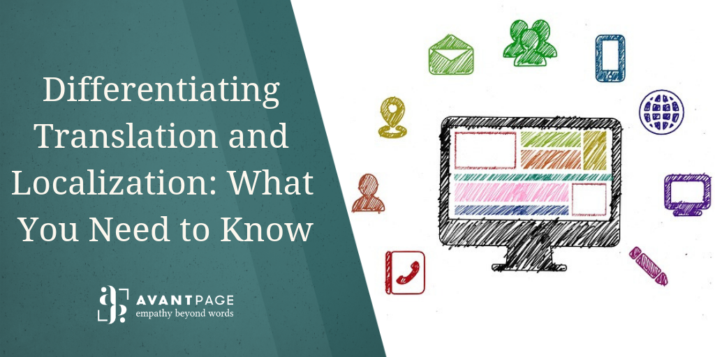 Differentiating Translation and Localization: What You Need to Know