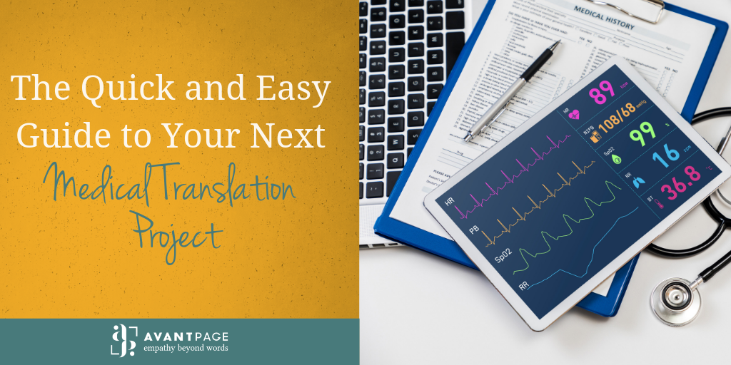 The Quick and Easy Guide to Your Next Medical Translation Project