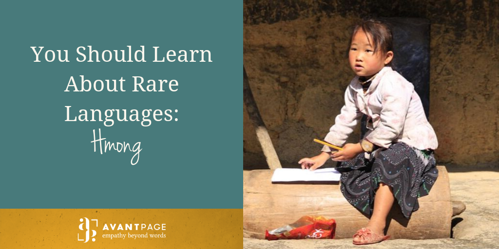 You Should Learn About Rare Languages: Hmong