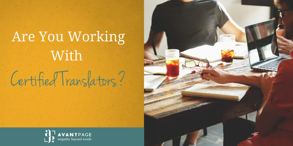 Are You Working With Certified Translators?