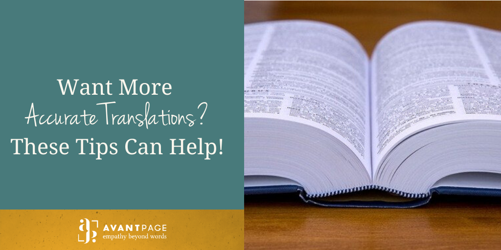 Want More Accurate Translations? These Tips Can Help!