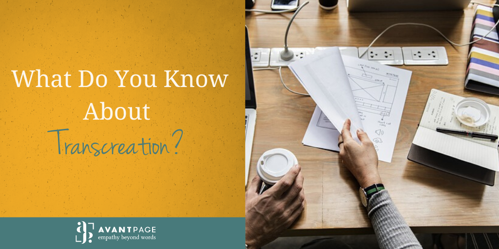What Do You Know About Transcreation?