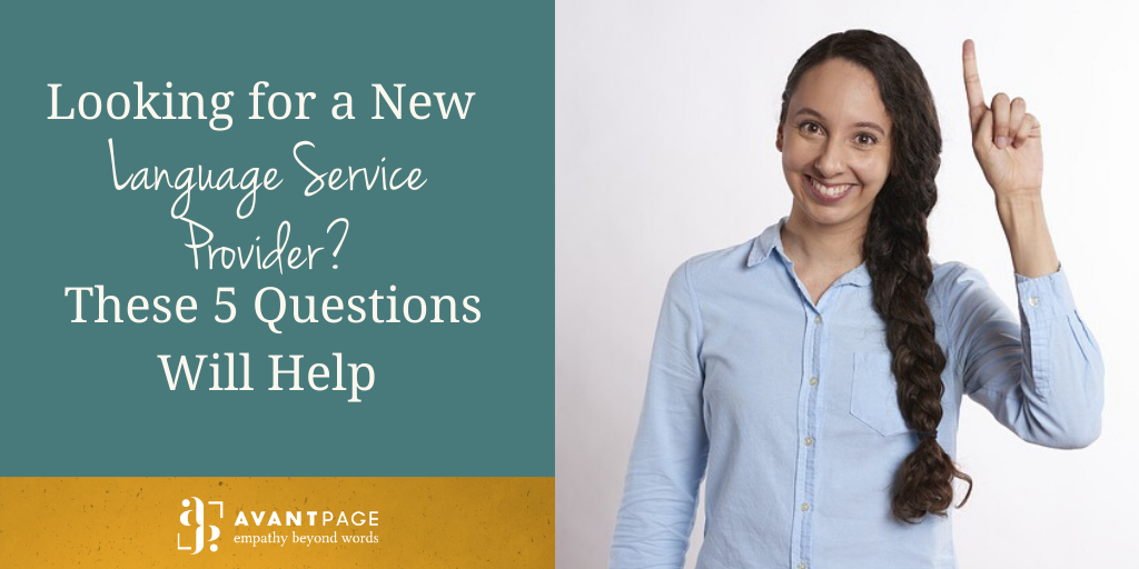 Looking for a New Language Service Provider? These 5 Questions Will Help