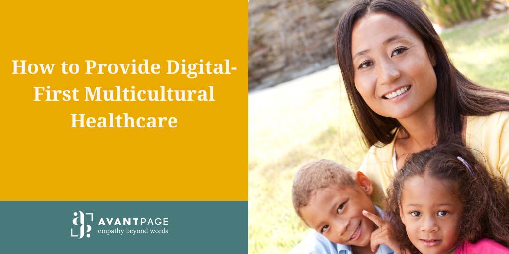 How to Provide Digital-First Multicultural Healthcare
