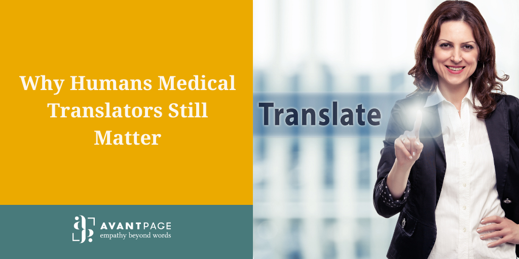 Why Humans Medical Translators Still Matter