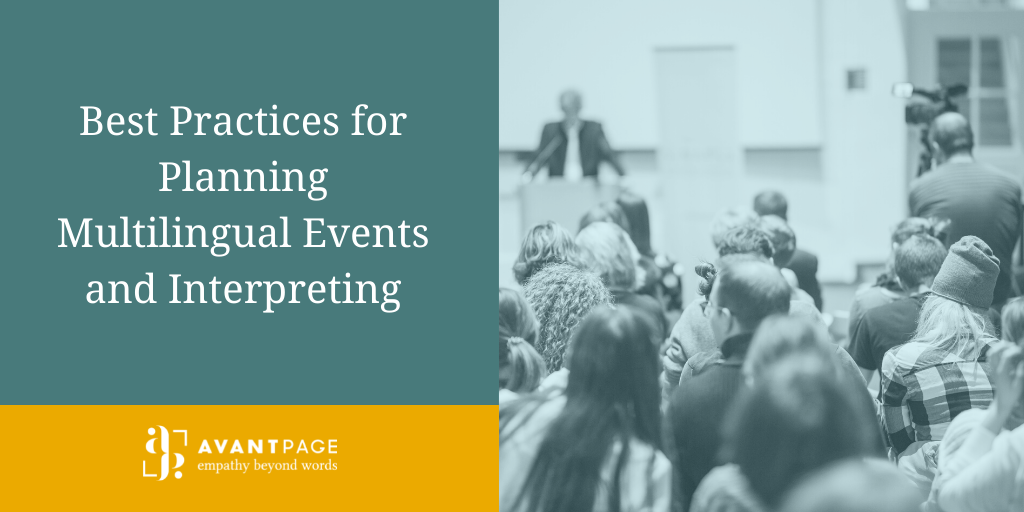 Best Practices for Planning Multilingual Events and Interpreting