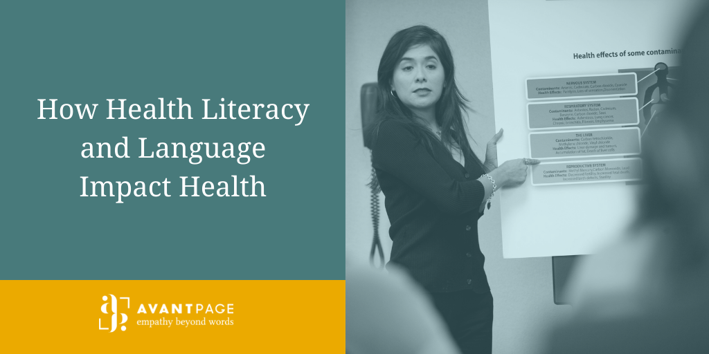 Blog title reads: how health literacy and language impact health with photo of a woman presenting and avantpage logo