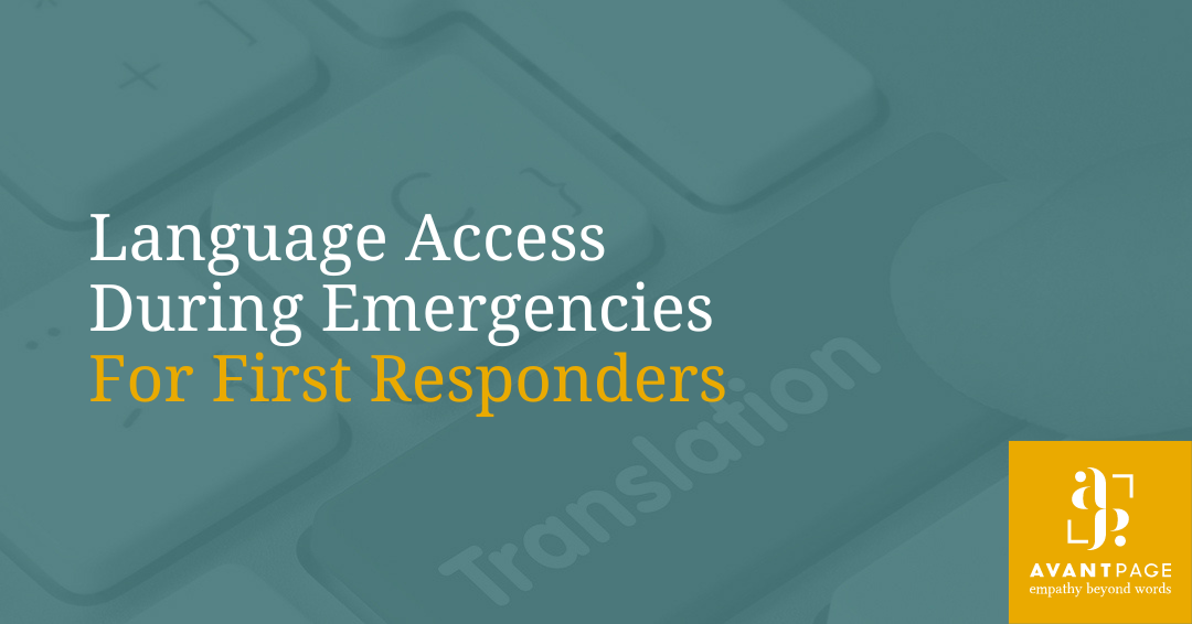 Language Access During Emergencies for First Responders