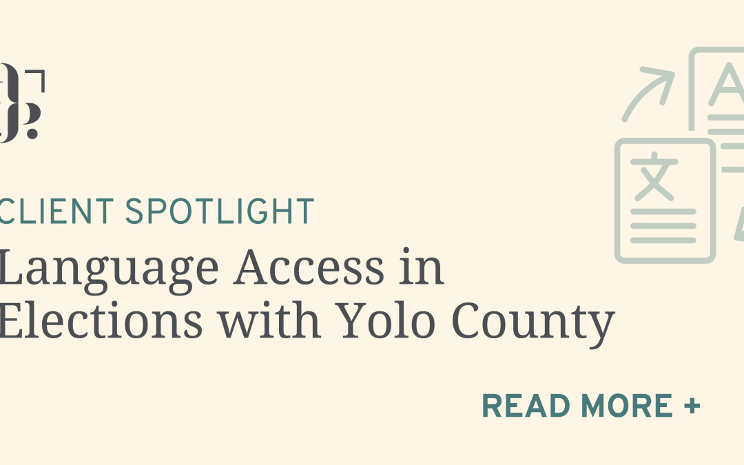 Language Access in Elections with Yolo County