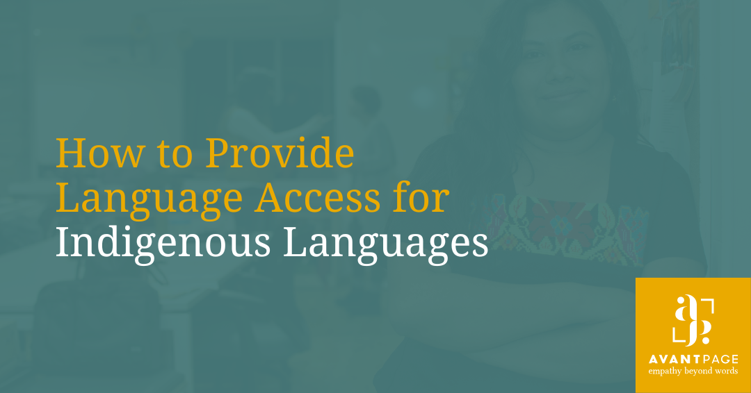 How to Provide Language Access for Indigenous Languages
