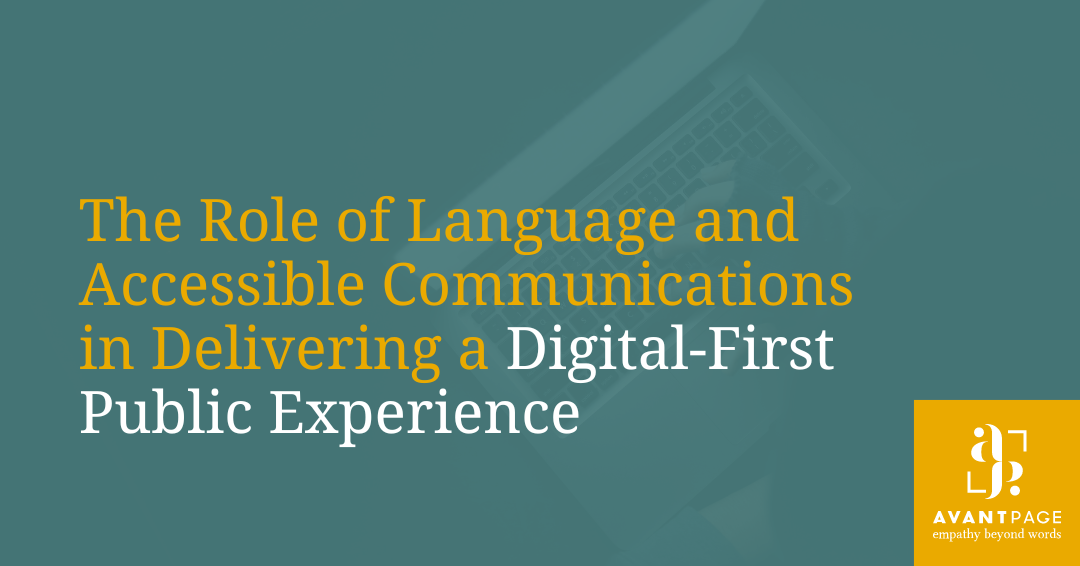 The Role of Language and Accessible Communications in Delivering a Digital-First Public Experience