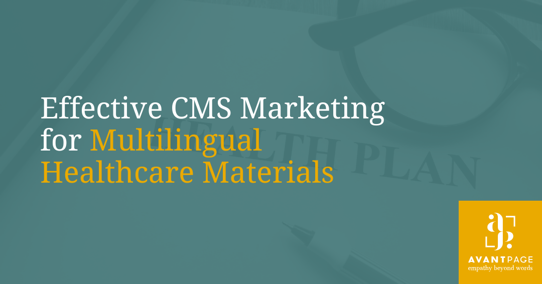 Effective CMS Marketing for Multilingual Healthcare Materials